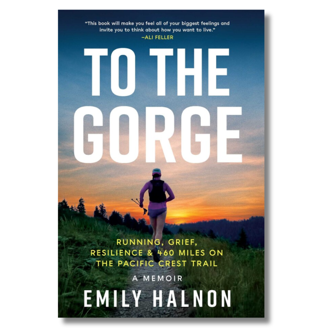 Emily Halnon To the Gorge Book