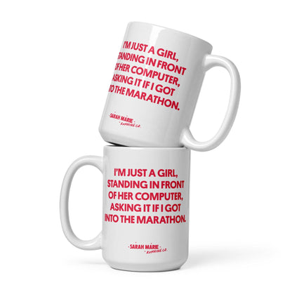 Just a Girl Marathon Mug: 11 oz