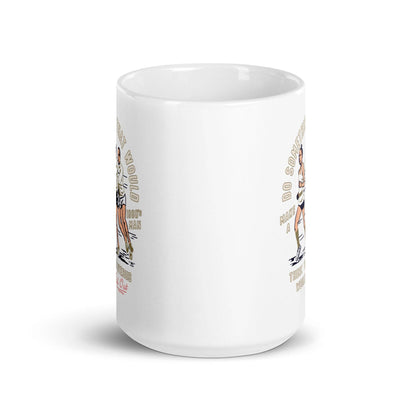 Do Something that would make a 1960's man think your uterus: 11 oz