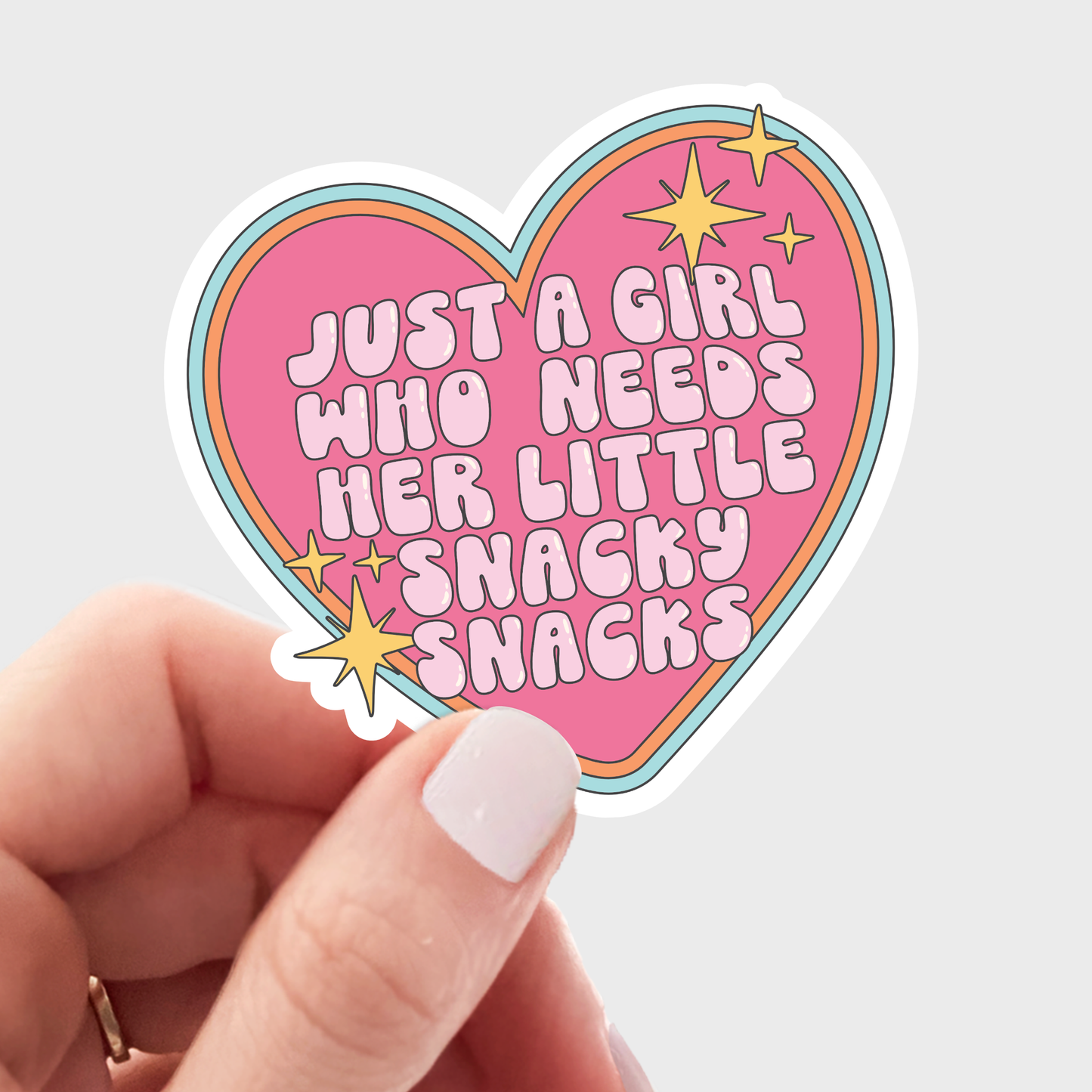 Just a Girl Who Needs her Little Snacky Snacks Sticker