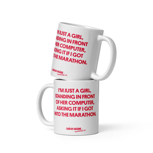Just a Girl Marathon Mug: 11 oz