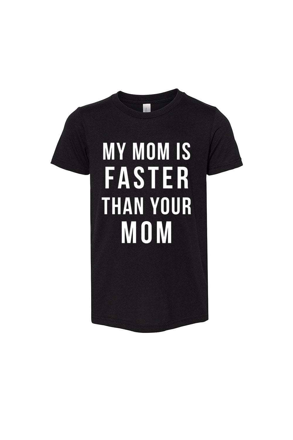 My Mom is Faster than your Mom Toddler/Youth T-shirt: Black Triblend / 4T