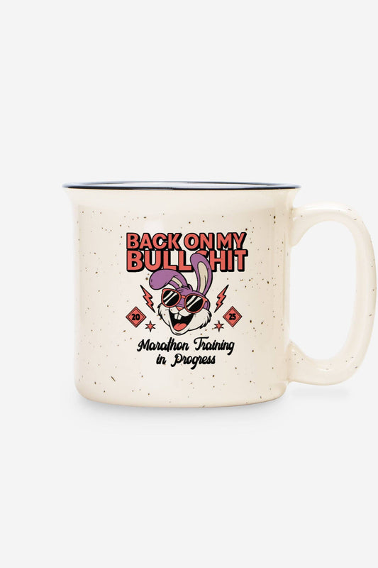 Back on My Bullshit Camp Mug